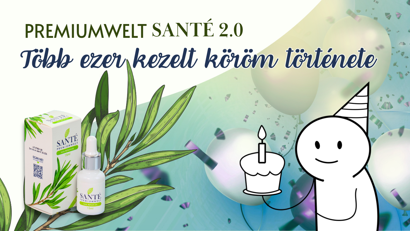 Négy év, több ezer kezelt köröm – mit tanított nekünk a Santé 2.0?
