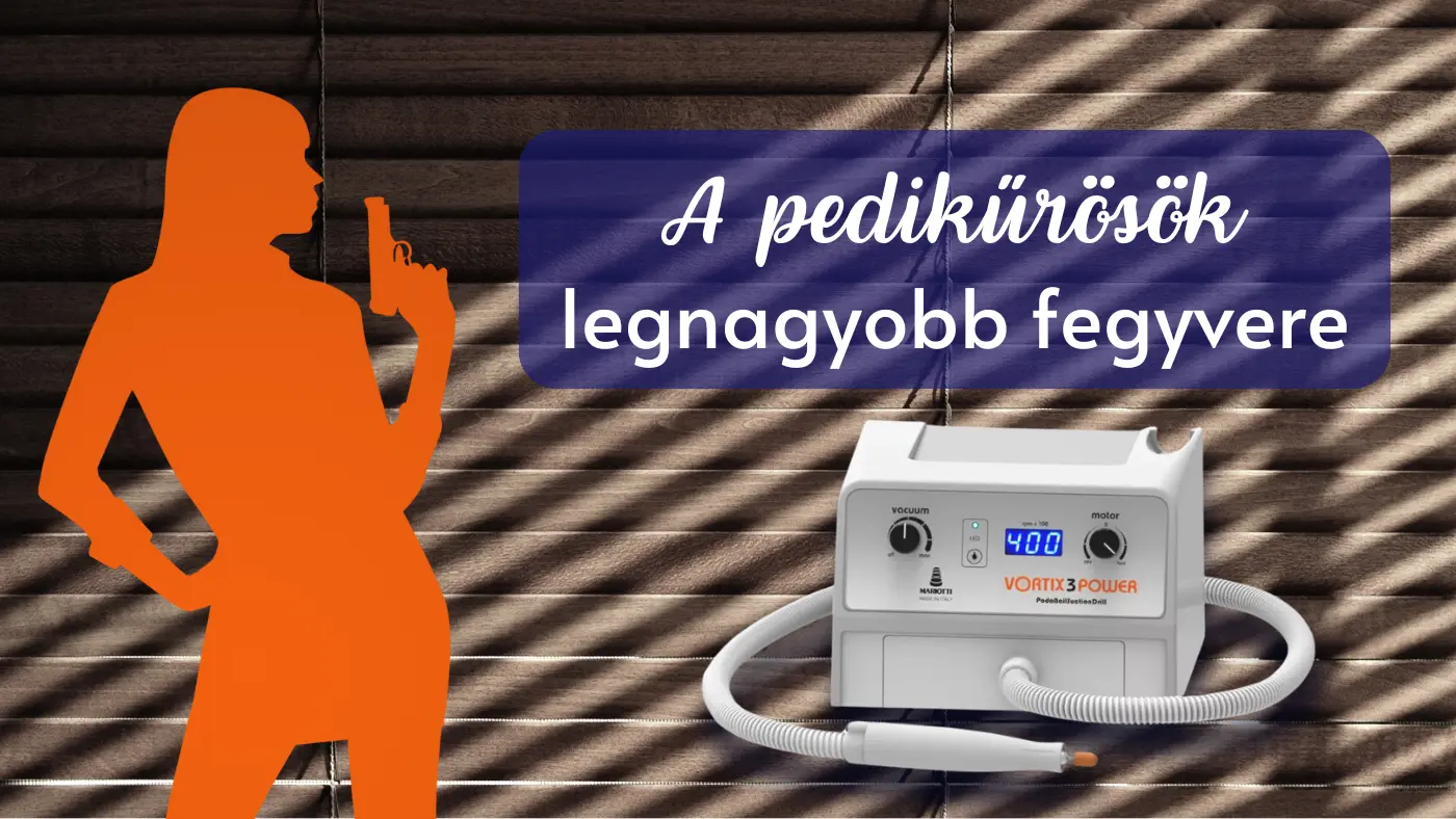A pedikűrösök legnagyobb fegyvere